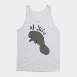 Manatees Are Not Mermaids Tank Top